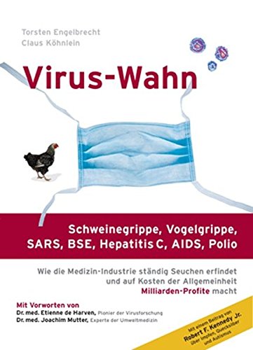 Engelbrecht-Köhnlein, Virus-Wahn